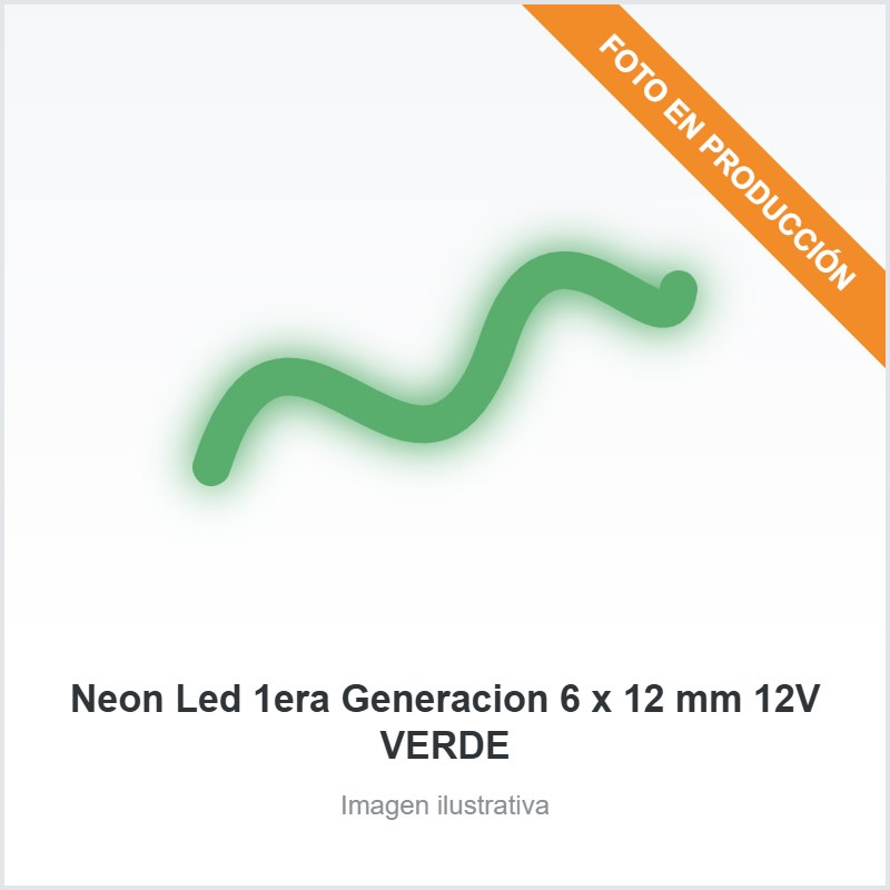 [4185] Neon Led 1era Generacion 6 x 12 mm 12V VERDE