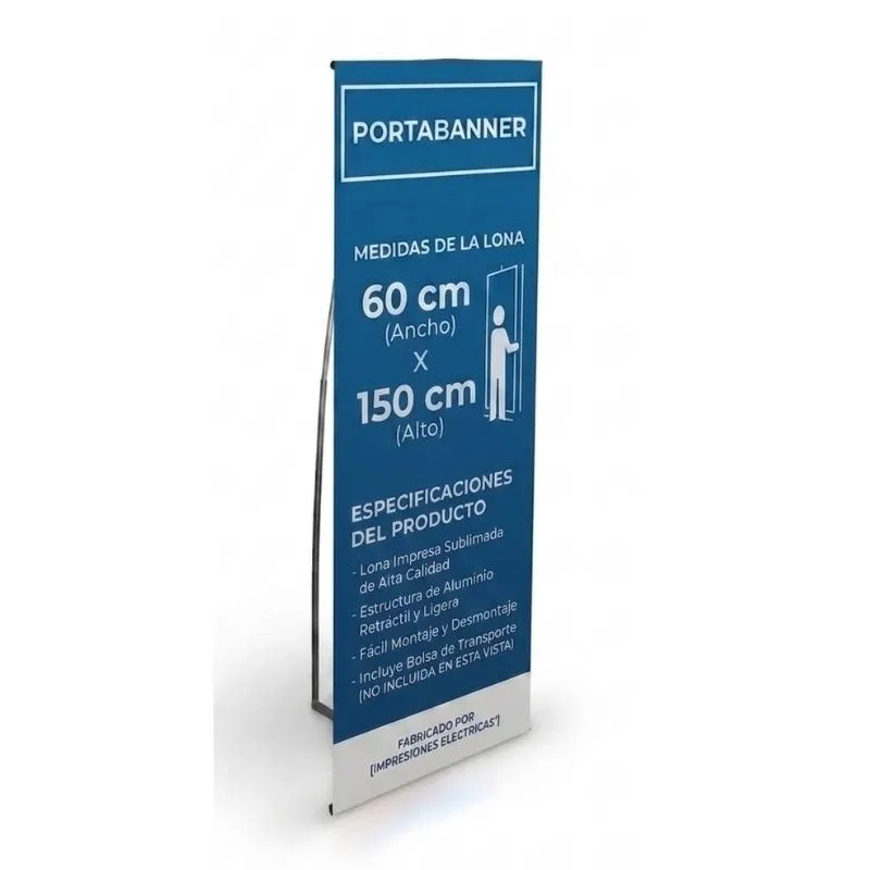 Banner Impreso con Portabanner INDESARMABLE Simple Tensor 60 X 150 cm
